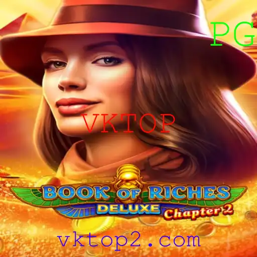Descubra o Fascinante Mundo de 'Book of Riches Deluxe Chapter 2' com VKTOP